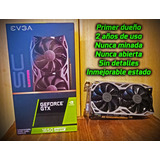 Evga Gtx 1650 Super Sc Ultra 4gb Gddr6, Perfecto Estado