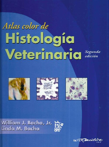 Libro Atlas Color De Histología Veterinaria De William J. Ba