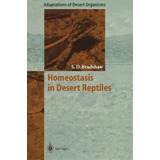 Homeostasis In Desert Reptiles, De S.d. Bradshaw. Editorial Springer-verlag Berlin And Heidelberg Gmbh & Co. Kg, Tapa Blanda En Inglés