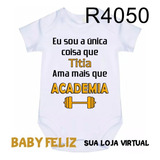 Roupa De Bebê Body Titia Ama Mais Que Academia R4050
