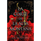 La Corte De La Alta Montaãâa, De Mulford, A.k.. Editorial Umbriel, Tapa Blanda En Español