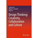 Libro Design Thinking: Creativity, Collaboration And Cult...
