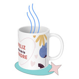 Taza Tazon Mug Dia De Las Madres  Diseño 7