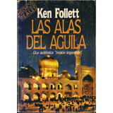 Las Alas Del Águila - Ken Follett - Testimonial - César Aira