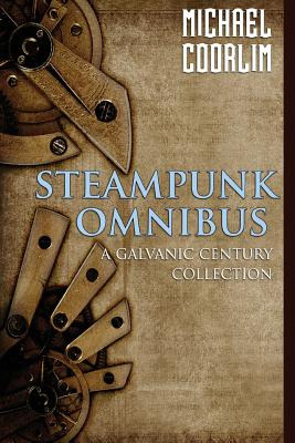 Libro Steampunk Omnibus: A Galvanic Century Collection - ...