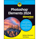 Photoshop Elements 2024 For Dummies (for Dummies: Learning M