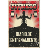 Diario De Entrenamiento Gym: Realiza Un Seguimiento De Tu Ej