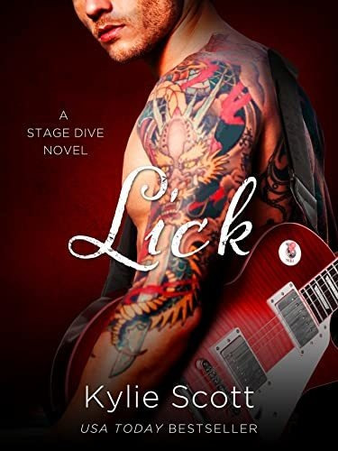 Book : Lick (a Stage Dive Novel, 1) - Scott, Kylie