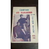 Revista Antigua * Cantan Los Olimareños * Cancionero 1984