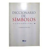 Diccionario De Símbolos, Nerio Tello, Kier, Único 
