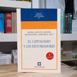 El Capitalismo Y Los Historiadores Hayek Unión Editorial