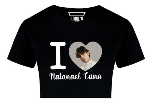 Playera O Crop Top I Love Natanael Cano