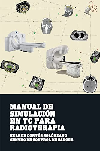 Manual De Simulacion En Tc Para Radioterapia