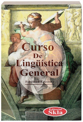 Curso De Linguistica General 