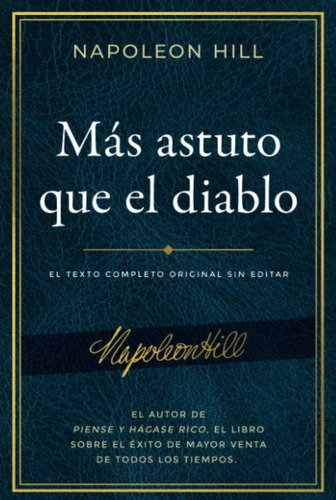 Libro Más Astuto Que El Diablo - Napoleon Hill