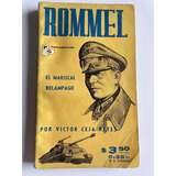 Rommel, Por Víctor Ceja Reyes