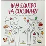 Hay Equipo A Cocinar!, De Aguado, Palazzo. Editorial Area De Picnic, Tapa Blanda, Edición 1 En Español