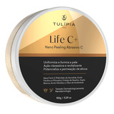 Tulípia Nano Pelling Abrasivo C Life C+ Esfoliação 150g