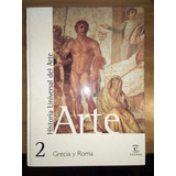 Historia Universal Del Arte 2 Grecia Y Roma Espasa
