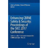 Enhancing Cbrne Safety & Security: Proceedings Of The Sicc 2017 Conference : Science As The First..., De Andrea Malizia. Editorial Springer Nature Switzerland Ag, Tapa Blanda En Inglés