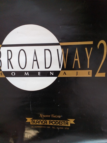 Afiche Programa Broadway Homenaje Teatro Boca Podestá42x30cm