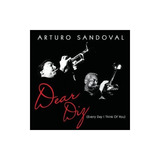 Sandoval Arturo Dear Diz: Everyday I Think Of You Usa Cd