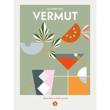 El Libro Del Vermut - Shaun Byrne / Gilles Lapalus