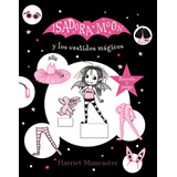 Isadora Moon - Isadora Moon Y Los Vestidos Mágicos: Recorta Y Juega, De Muncaster, Harriet. Middle Grade Editorial Alfaguara Infantil, Tapa Blanda En Español, 2021