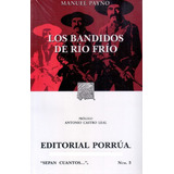 Los Bandidos De Rio Frio