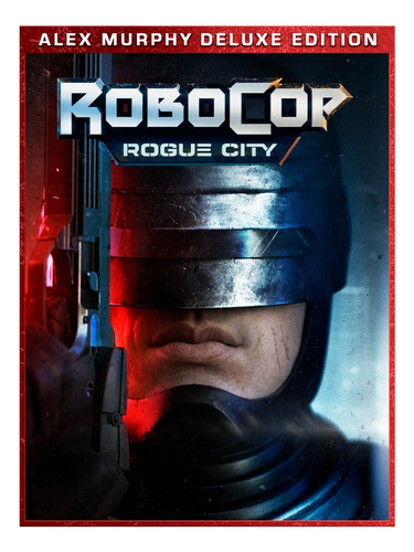 Robocop: Rogue City Alex Murphy Edition  Pc Digital 