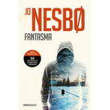 Fantasma (harry Hole 9) (libro Original)