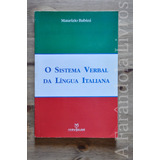 O Sistema Verbal Da Língua Italiana Maurizio Babini Annablume