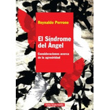 El Síndrome Del Ángel De Reynaldo Perrone - Paidós