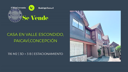 Casa En Venta De 3d, 3b Y 1e. En Valle Escondido, Concepción