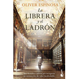 La Librera Y El Ladrón, De Oliver Espinosa. Editorial Booket, Tapa Blanda En Español, 2022