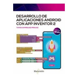 Libro Desarrollo De Aplicaciones Android Con App Inventor...