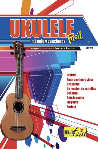 Método Ukulele Fácil Vol.1 Metodo Y Cancionero