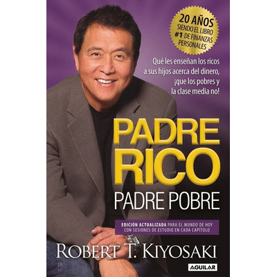 Padre Rico Padre Pobre. Robert T. Kiyosaki | Envío gratis