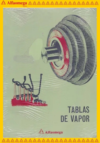 Libro Ao Tablas De Vapor: Propiedades Termodinámicas Del Agu