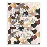 Stupell Industries Beautiful Like Me - Placa De Pared, Diseñ