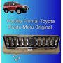 Parrilla Toyota Meru 3rz Y Prado 5vz Original 100% Toyota PRADO