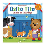 Osito Tito. Un Día En La Granja, De Benji Davies. Editorial Timun Mas Infantil, Tapa Dura En Español, 2020