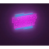 Letrero Led Neon Ladies Nigth Bar Noche Chicas75*51 Luminoso