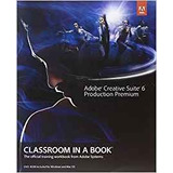 Adobe Creative Suite 6 Production Premium Classroom In A Boo