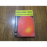 El Mundo Invertido - Christopher Priest - Ed: Emecé 