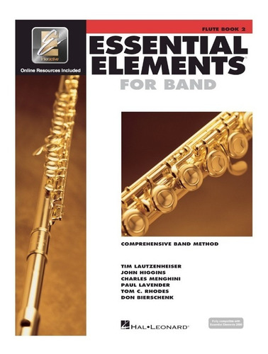 Essential Elements For Band, Flute Book 2: A Comprehensive B