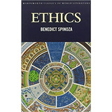 Ethics, De De Spinoza, Baruch. Editorial Wordsworth, Tapa Blanda En Inglés Internacional, 2001