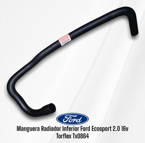 Manguera Radiador Ford Ecosport 2.0 16v Tx0864 Inferior  Foto 2