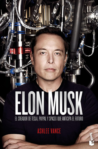 Libro: Elon Musk: El Empresario Que Anticipa El Futuro Elon 