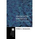 Libro Pentecostal Experience : An Ecumenical Encounter - ...